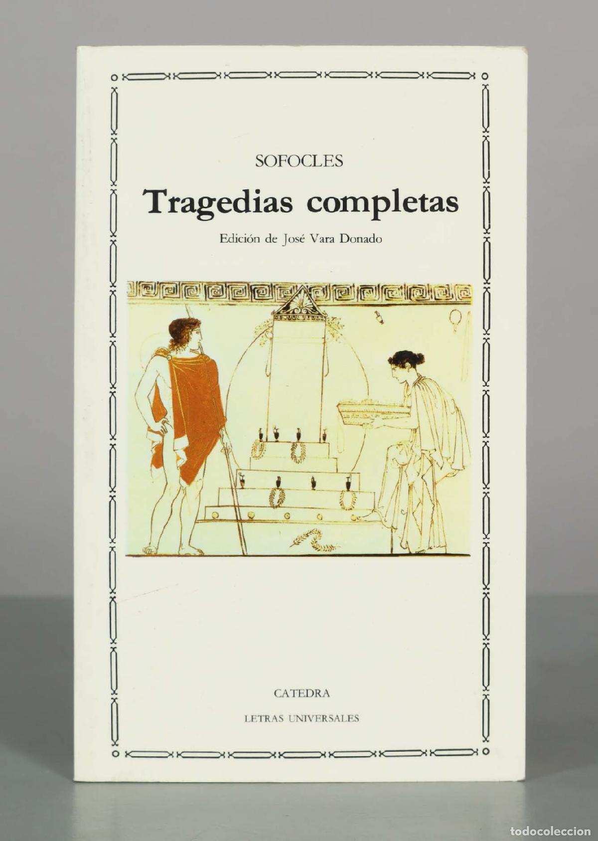 Libros de segunda mano: Tragedias completas - S&oacute;focles - Editorial C&aacute;tedra