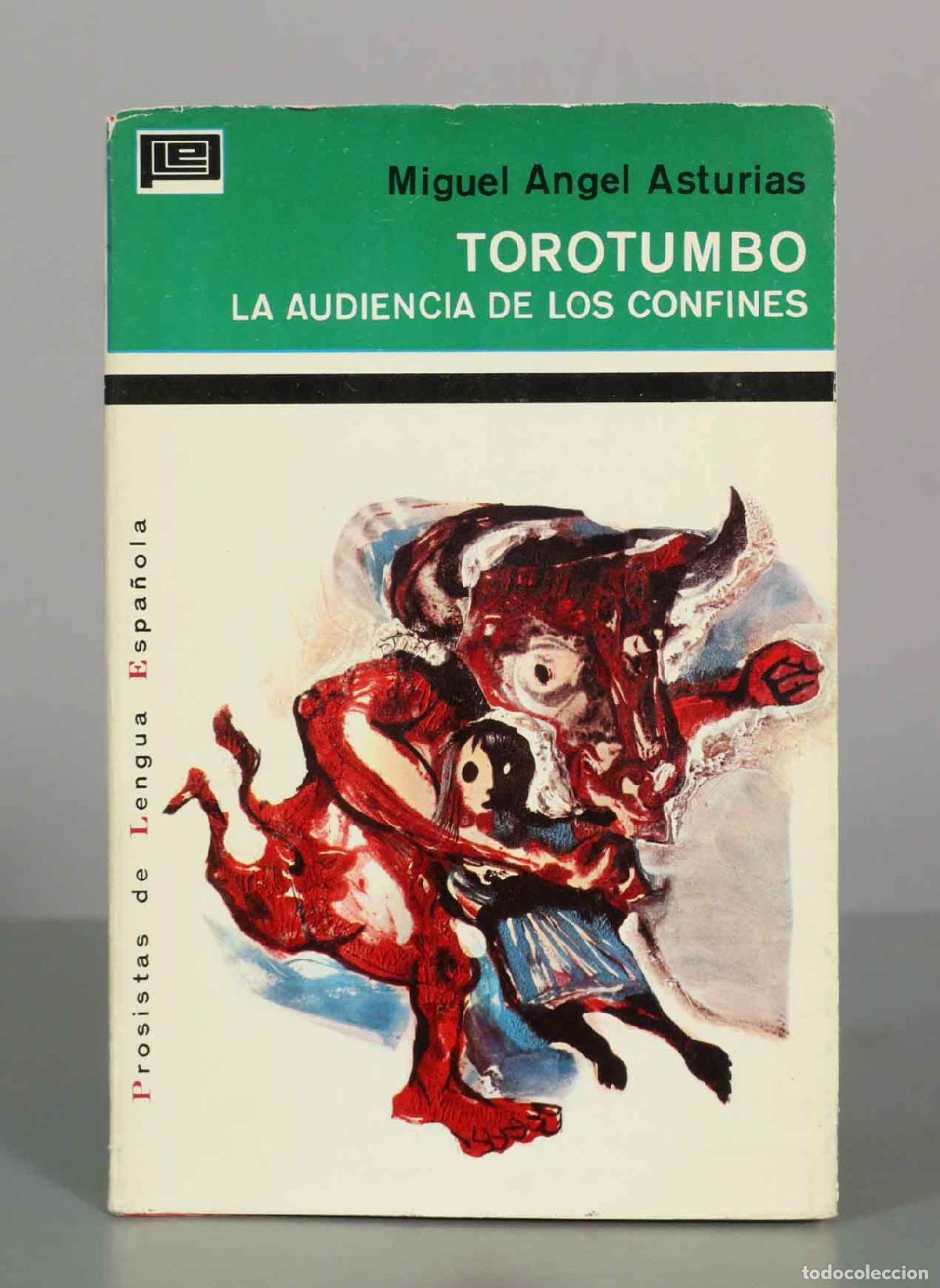 Libros de segunda mano: Torotumbo - La audiencia de los confines - Mensajes indios - Miguel &Aacute;ngel Asturias - Plaza and Jan&eacute;s