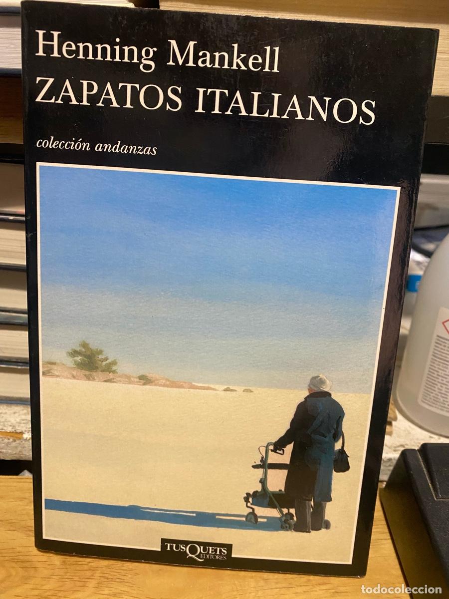 Libros de segunda mano: ZAPATOS ITALIANOS, HENNING MANKELL, EDT. TUS QUETS