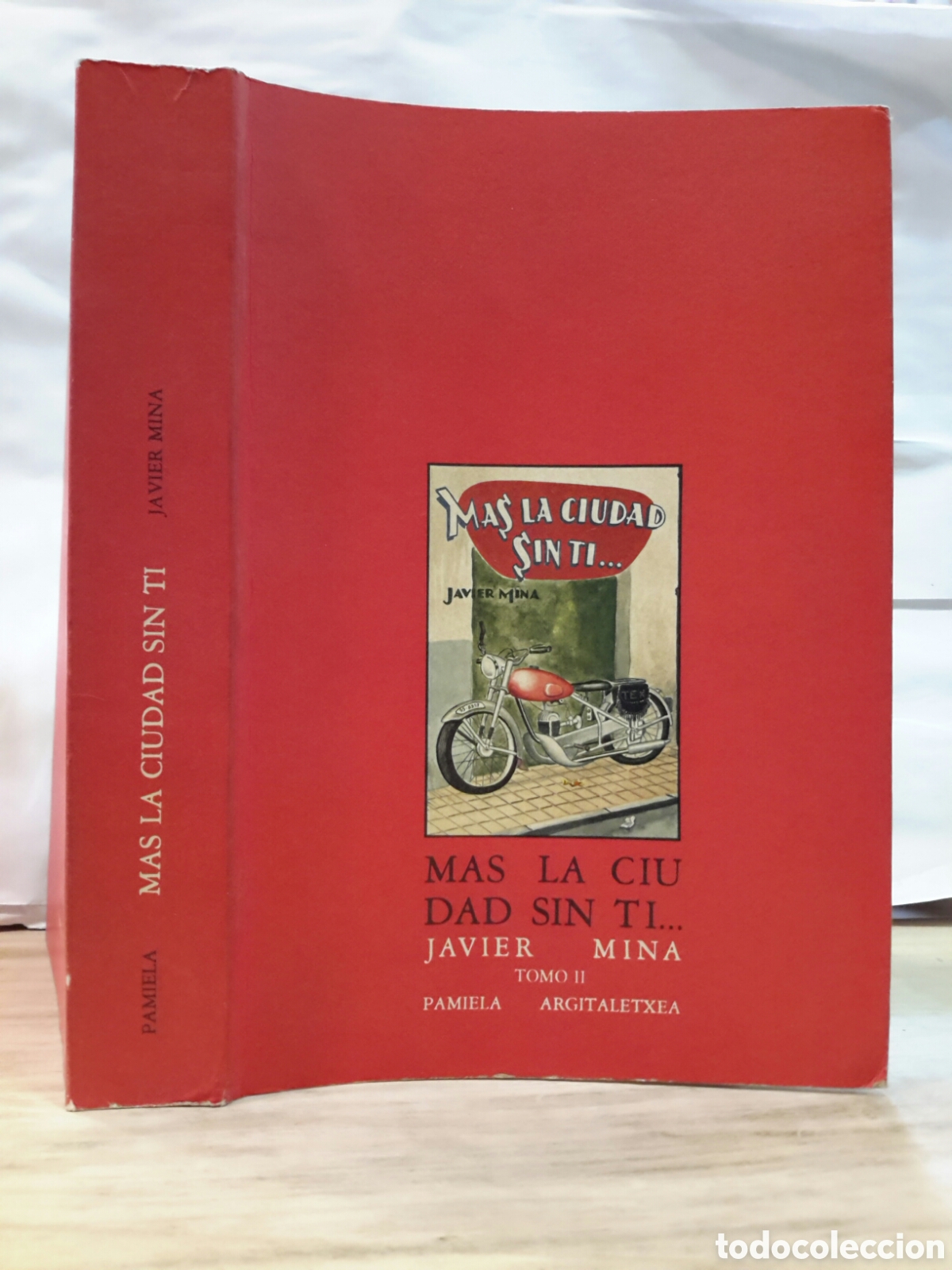 Libros de segunda mano: Javier Mina. Mas La Ciudad Sin Ti...