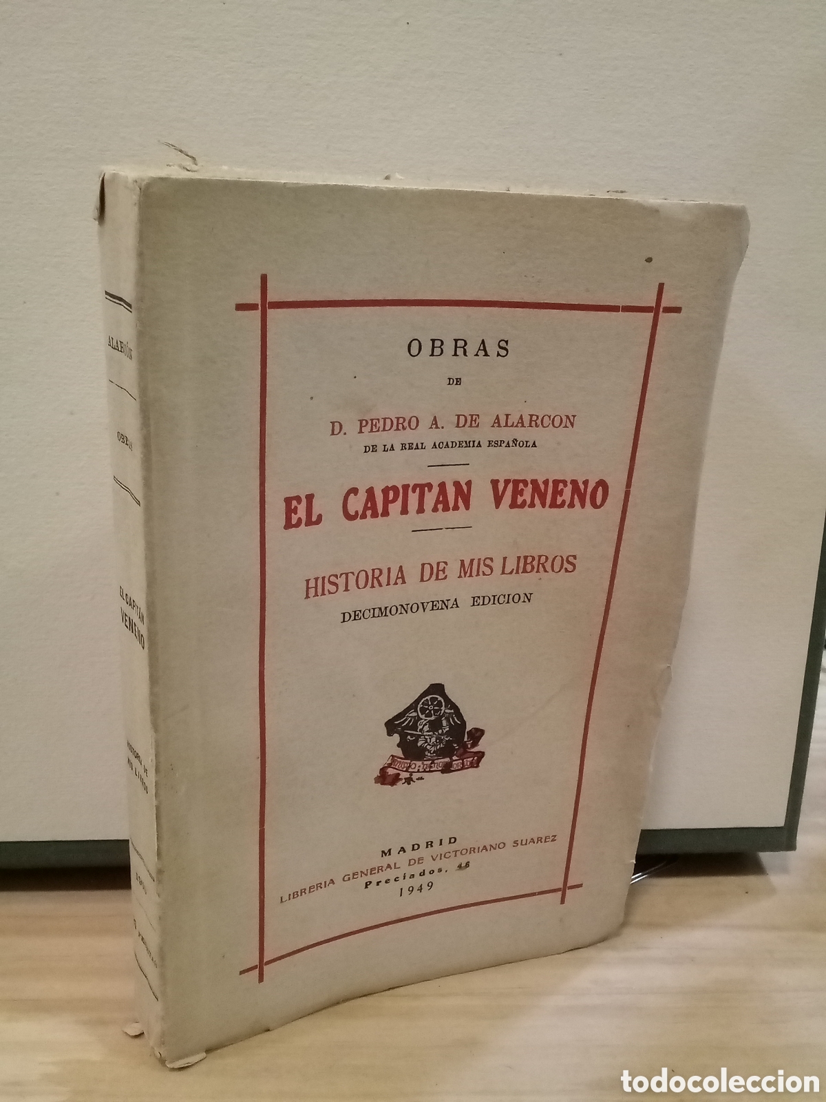 Libros de segunda mano: D. PEDRO A. DE ALARCON - El capit&aacute;n Veneno historia de mis libros
