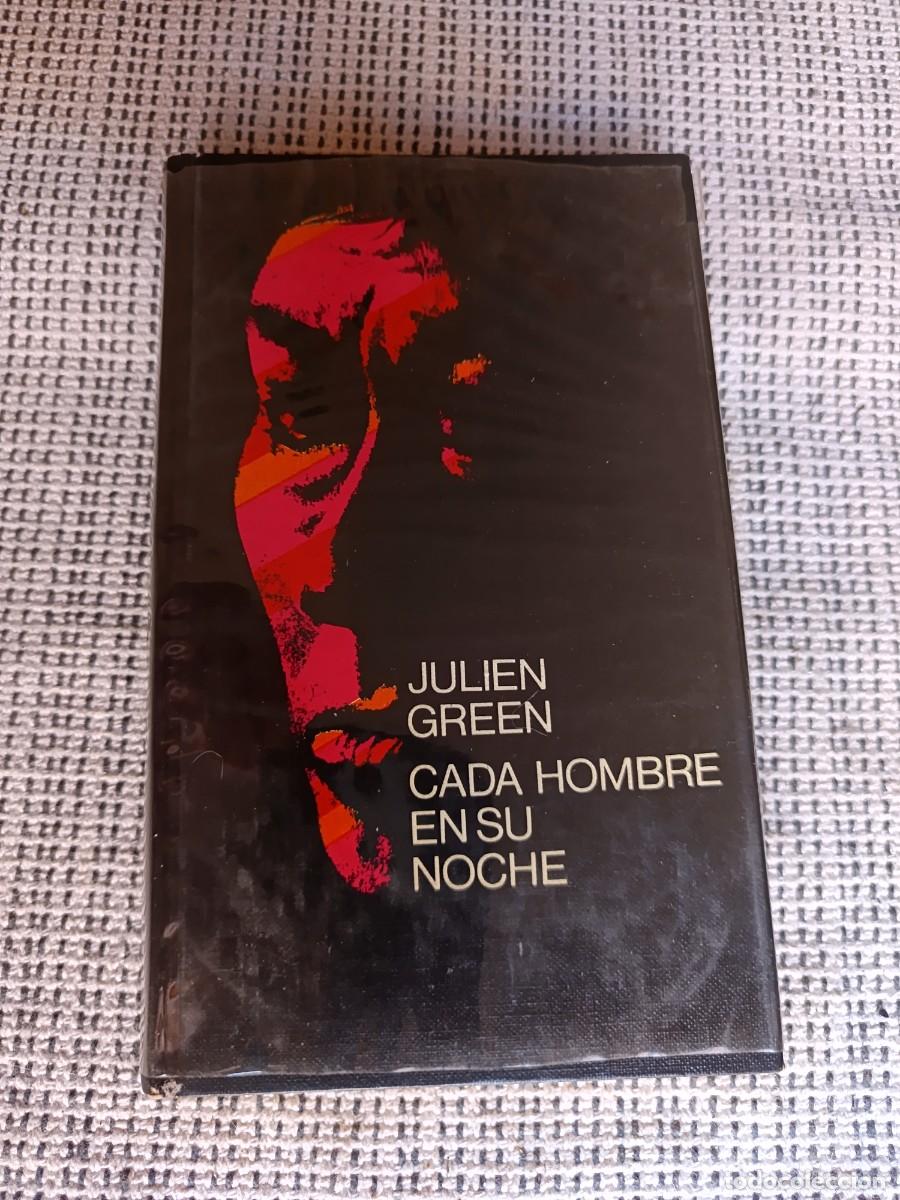 Libros de segunda mano: Libro. Cada hombre en su noche. Julien Green. 301 pags.