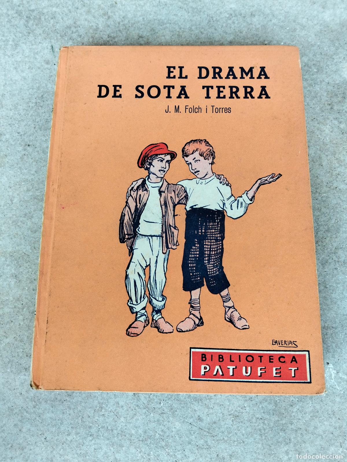 Second hand books: El drama de sota terra jm folch i torres biblioteca patufet 1966