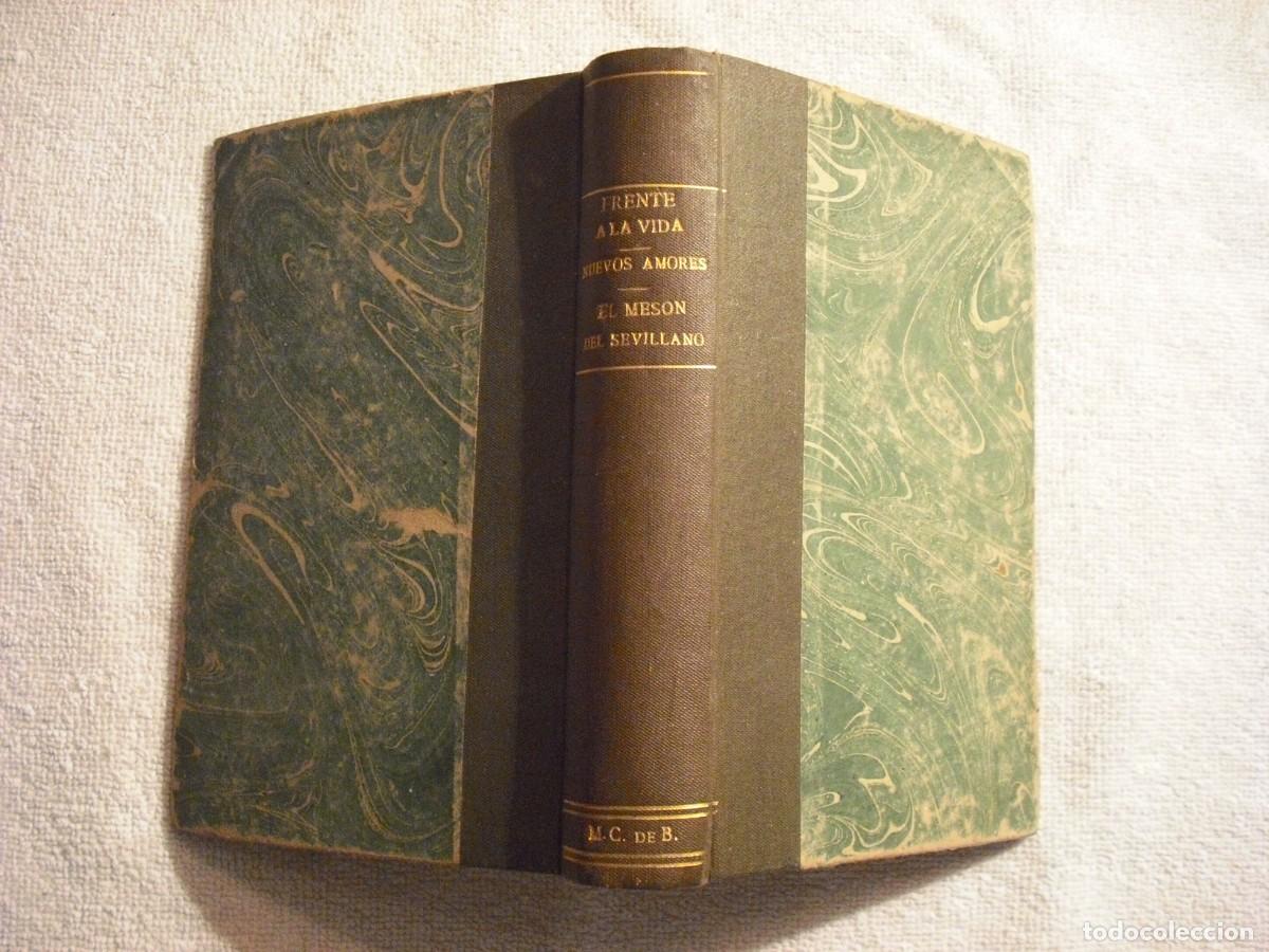 Gebrauchte B&uuml;cher: FRENTE A LA VIDA, NUEVOS AMORES Y EL MESON DEL SEVILLANO. SARA INSUA 1942 . ED.HYMSA