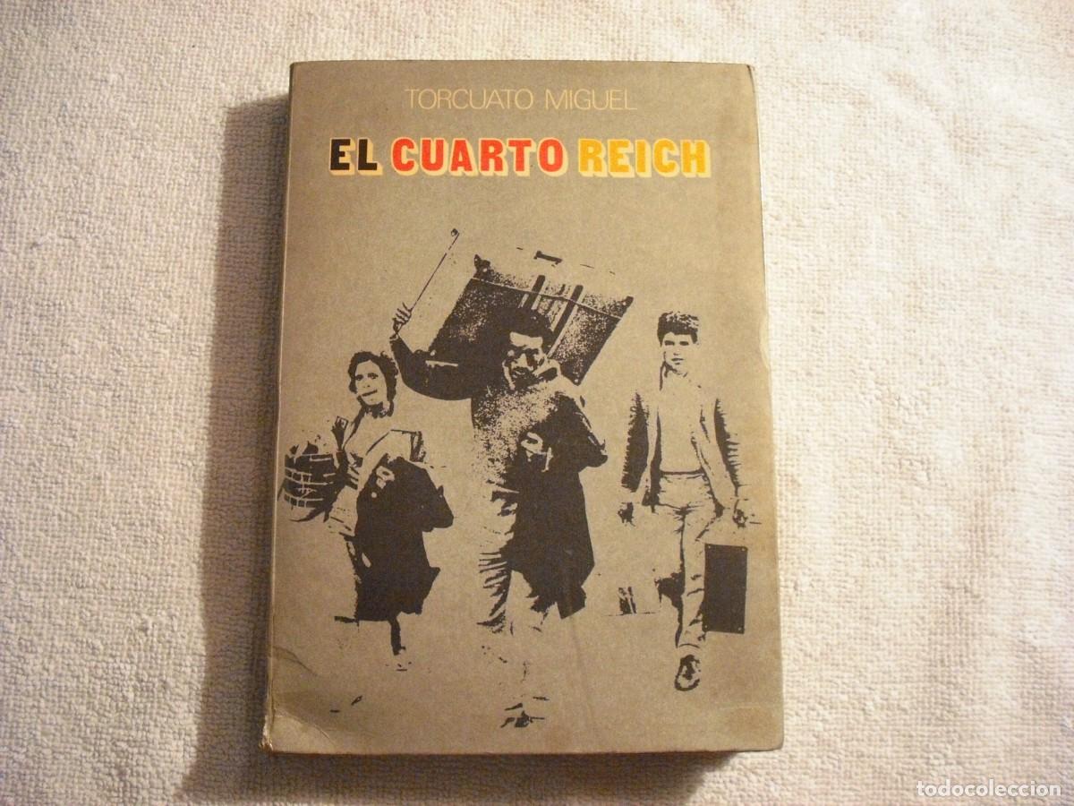Livros em segunda m&atilde;o: EL CUARTO REICH . TORCUATO MIGUEL