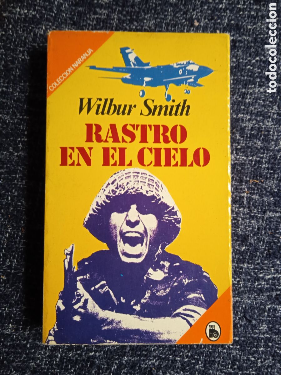 Libros de segunda mano: RASTRO EN EL CIELO / WILBUR SMITH