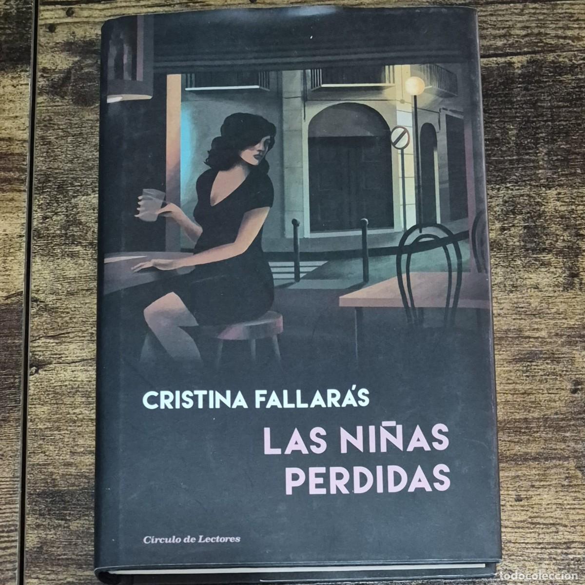 Libros de segunda mano: LAS NI&Ntilde;AS PERDIDAS - CRISTINA FALLAR&Aacute;S