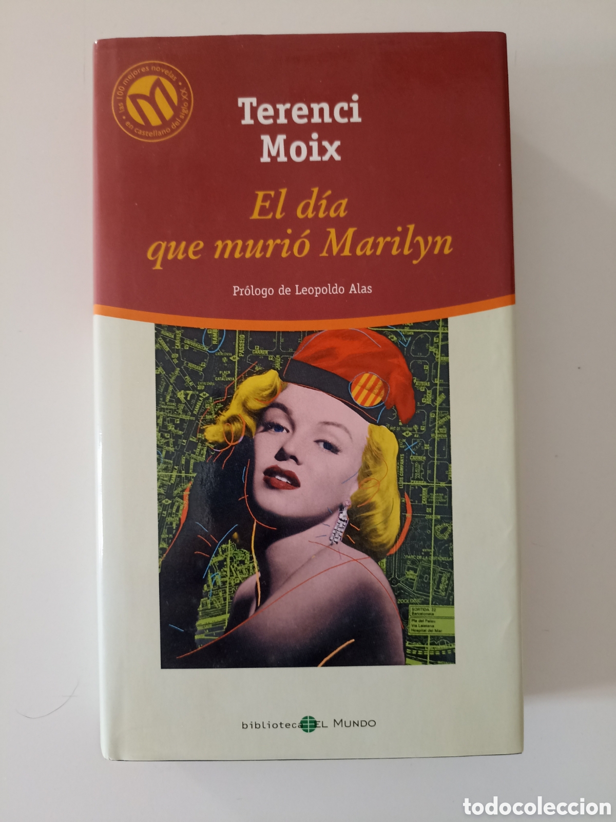 Libros de segunda mano: Terenci Moix - El d&iacute;a que muri&oacute; Marilyn (Biblioteca El Mundo, 2001) Pr&oacute;logo Leopoldo Alas