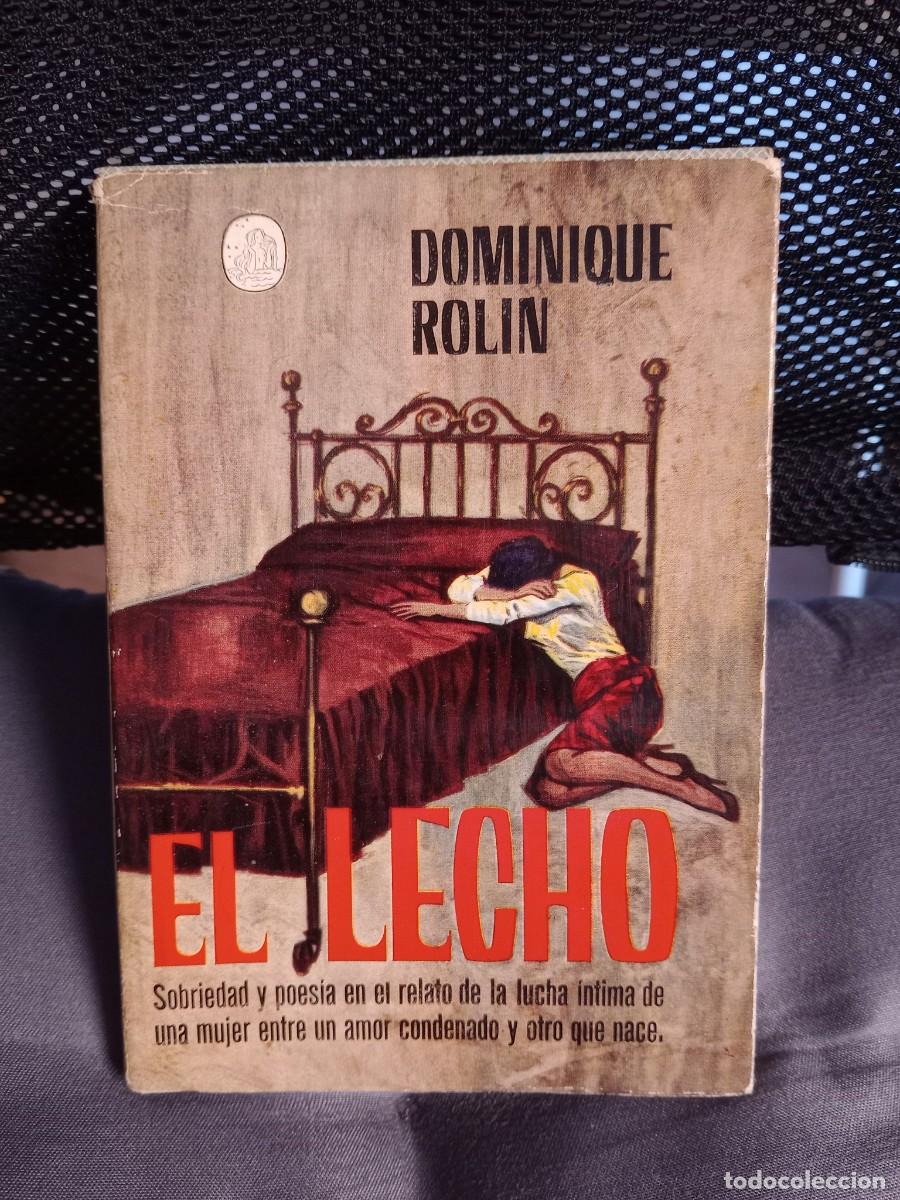 Libros de segunda mano: El lecho. Dominique Rolin