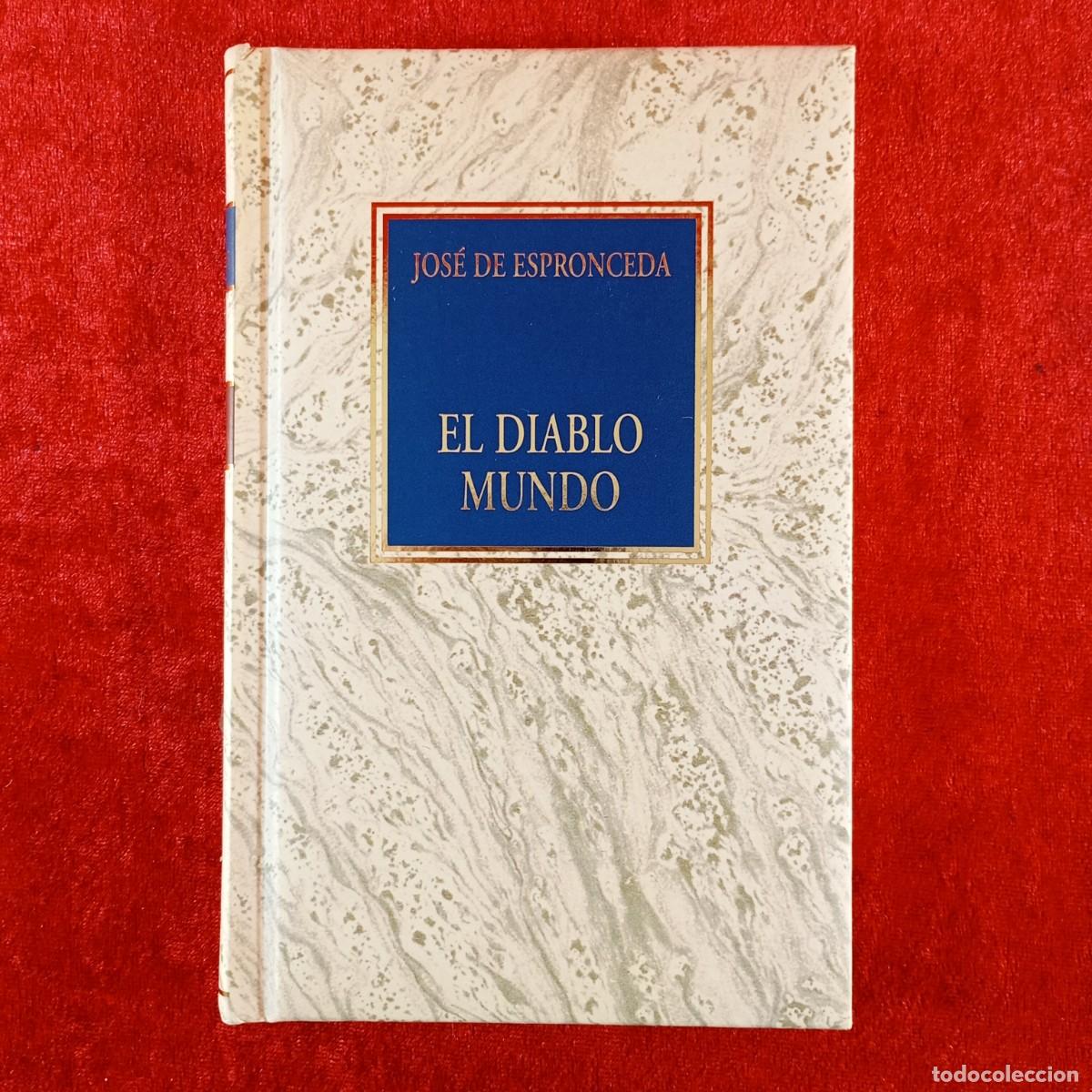 Libros de segunda mano: JOS&Eacute; DE ESPRONCEDA - EL DIABLO MUNDO - CL&Aacute;SICOS CASTELLANOS / 1479