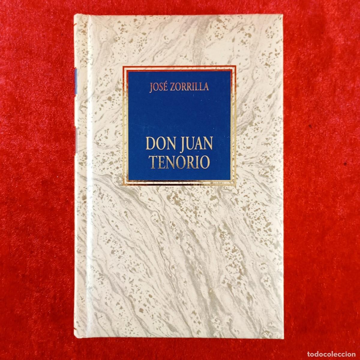 Libros de segunda mano: JOS&Eacute; ZORRILLA - DON JUAN TENORIO - CL&Aacute;SICOS CASTELLANOS / 1481