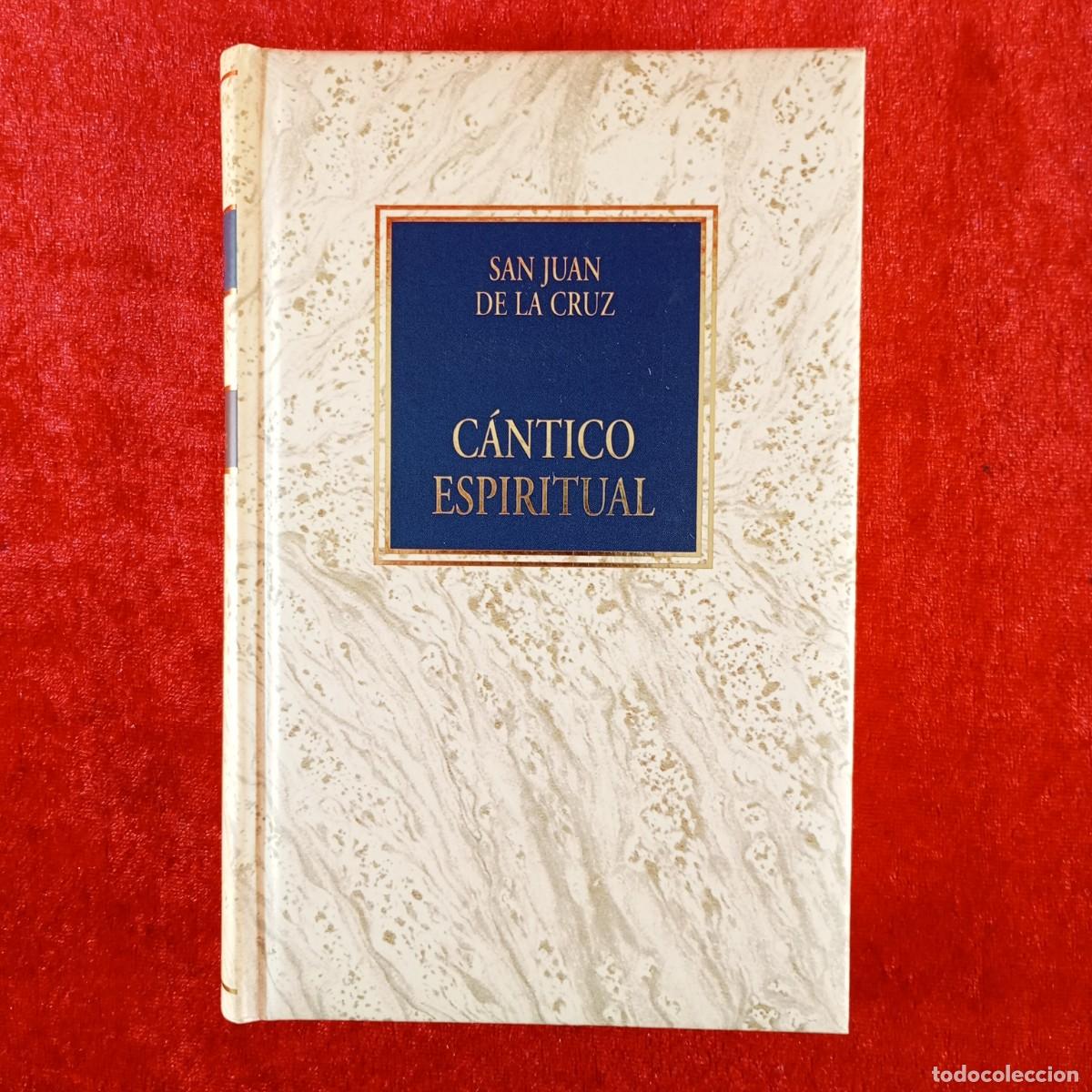 Libros de segunda mano: SAN JUAN DE LA CRUZ - C&Aacute;NTICO ESPIRITUAL - CL&Aacute;SICOS CASTELLANOS / 1483