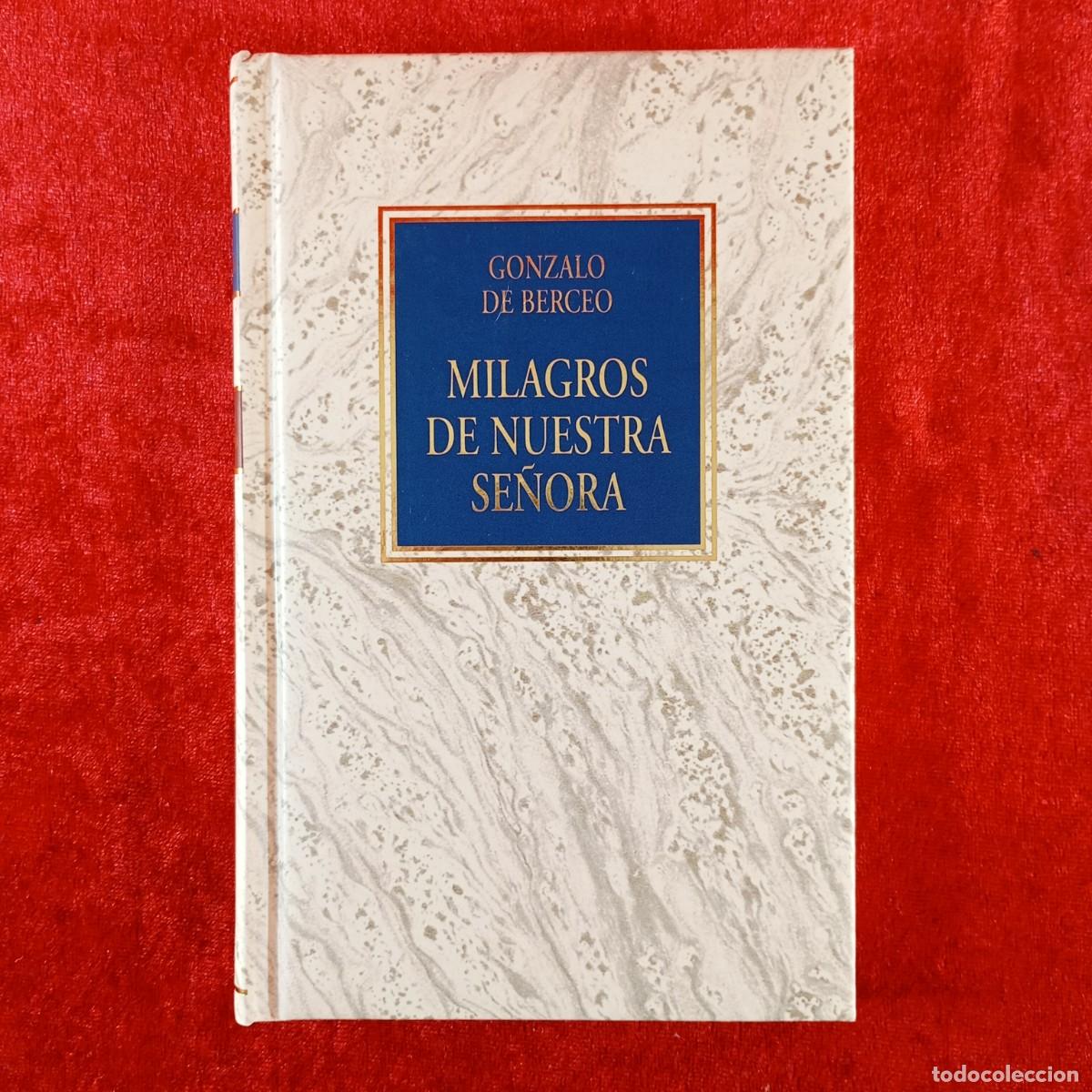 Libros de segunda mano: GONZALO DE BERCEO - MILAGROS DE NUESTRA SE&Ntilde;ORA - CL&Aacute;SICOS CASTELLANOS / 1484