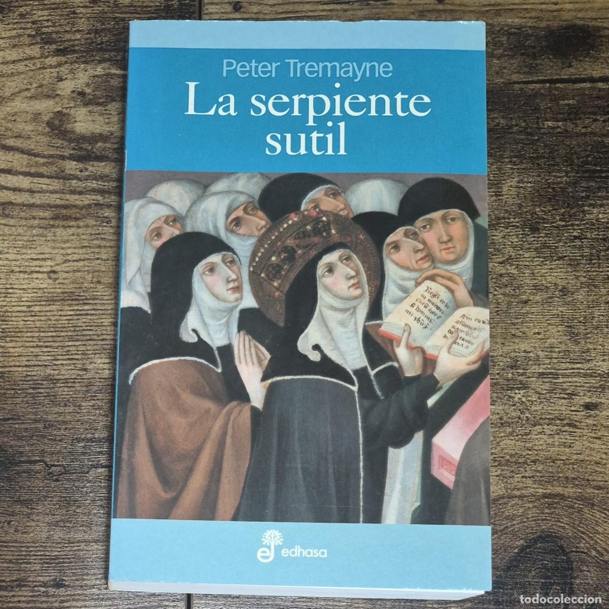 Libros de segunda mano: LA SERPIENTE SUTIL - PETER TREMAYNE