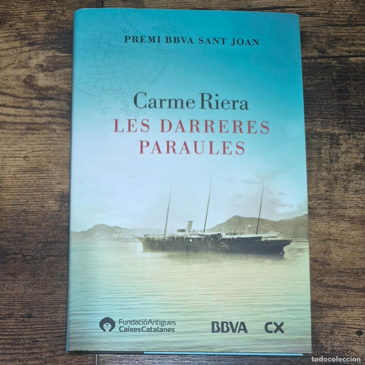 Libros de segunda mano: LES DARRERES PARAULES - CARME RIERA (1a EDICI&Oacute;, CATAL&Agrave;)