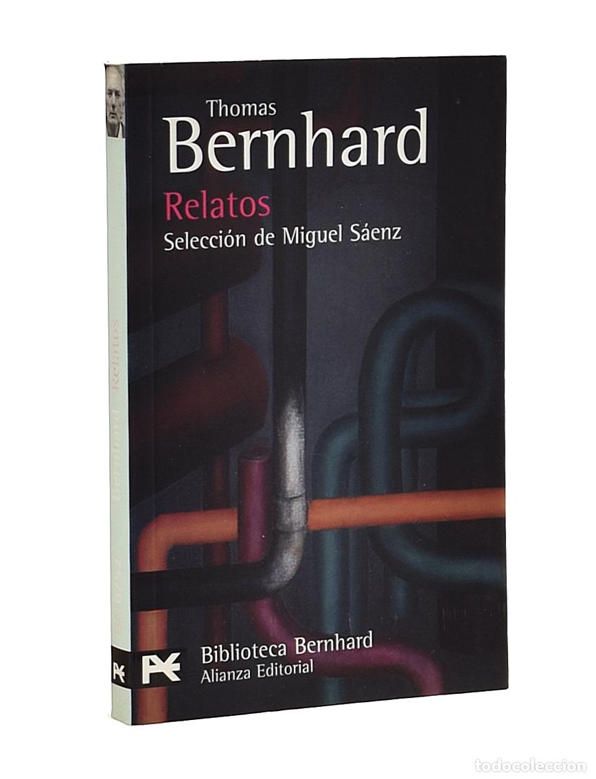 Libros de segunda mano: RELATOS - BERNHARD, Thomas