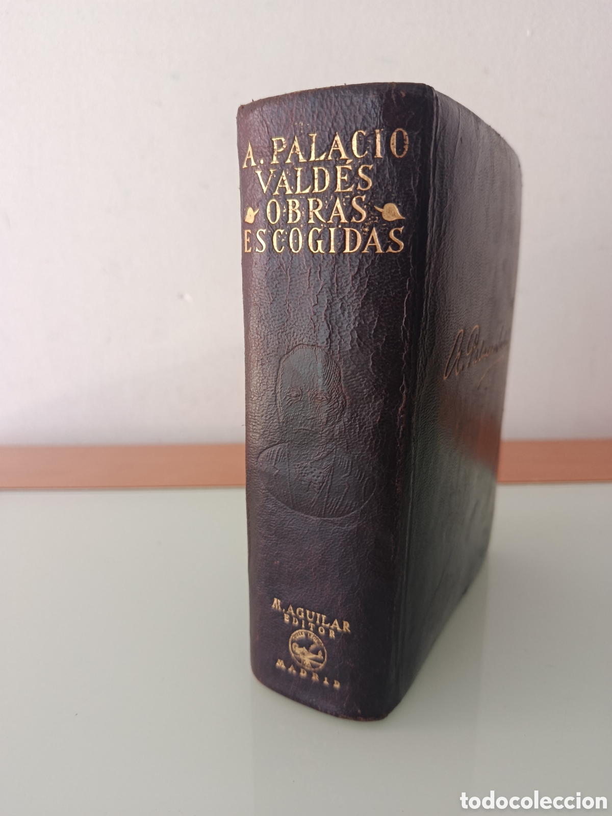 Libros de segunda mano: PALACIO VALD&Eacute;S OBRAS ESCOGIDAS AGUILAR 1942