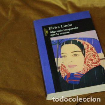 Libros de segunda mano: Algo m&aacute;s inesperado que la muerte,Elvira Lindo. Editorial Alfaguara,2002.