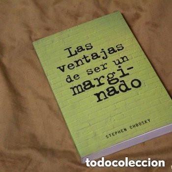 Libros de segunda mano: Las ventajas de ser un marginado, Stephen Chbosky, Ediciones Alfaguara, 2012.