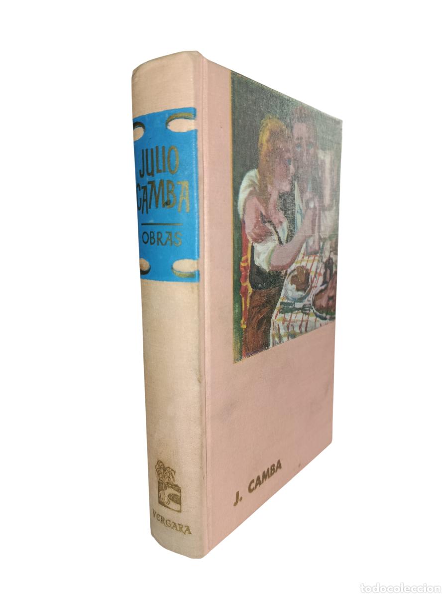 Gebrauchte B&uuml;cher: JULIO CAMBA. OBRAS. ALEMANIA LONDRES UN A&Ntilde;O EN EL OTRO MUNDO LA CASA DE L&Uacute;CULO. VERGARA. 1962.
