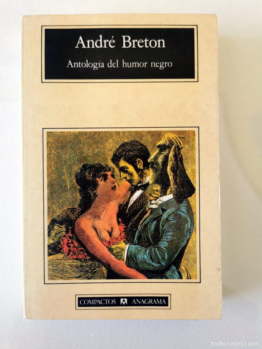 Libros de segunda mano: Antolog&iacute;a del humor negro. Andr&eacute; Breton