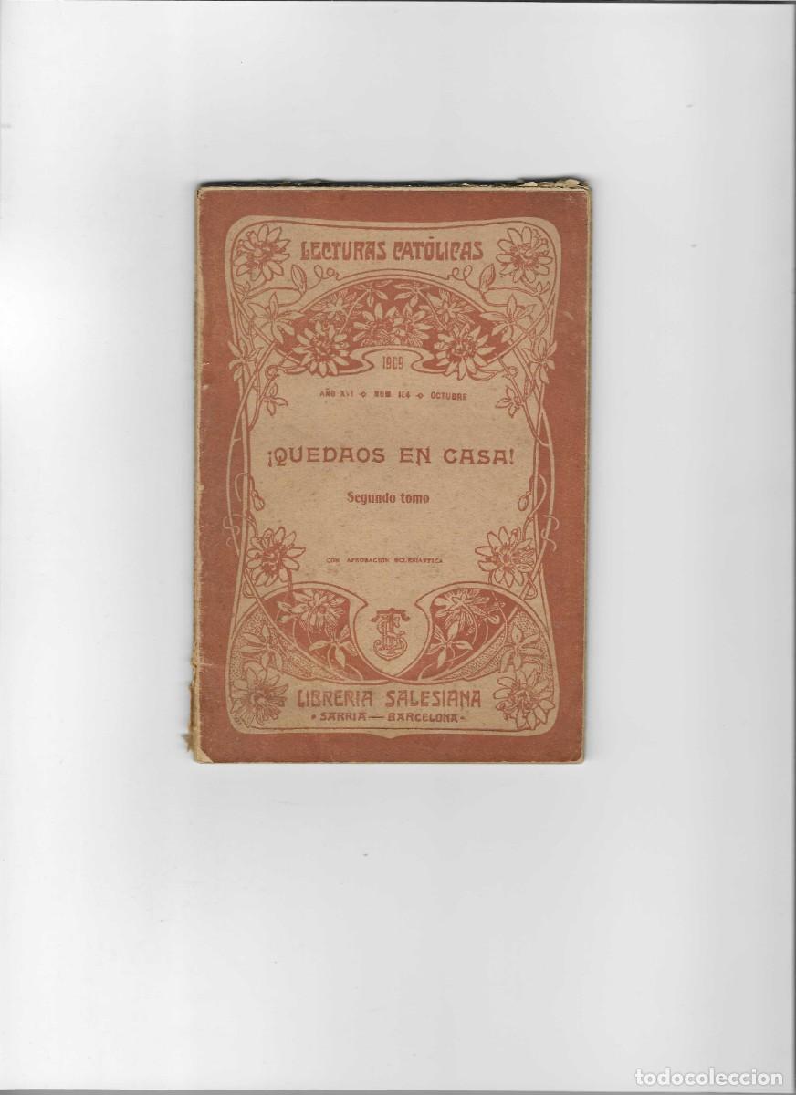 Libros de segunda mano: PIERRE L, ERMITE: LECTURAS CATOLICAS. QUEDAOS EN CASA. SEGUNDO TOMO