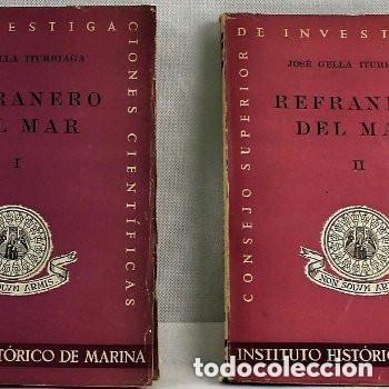 Libros de segunda mano: Refranero del mar, Vol I y II por Jos&eacute; Gella Iturriaga, comandante interventor de la armada ...