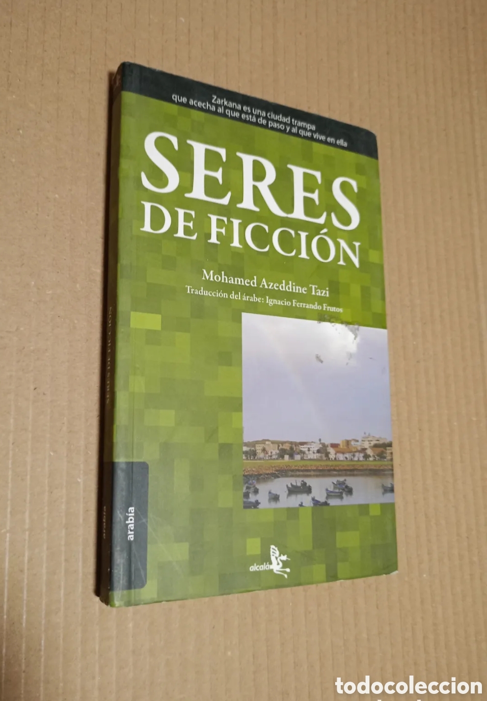 Livres d'occasion: Mohamed Azeddine Tazi. Seres de ficci&oacute;n