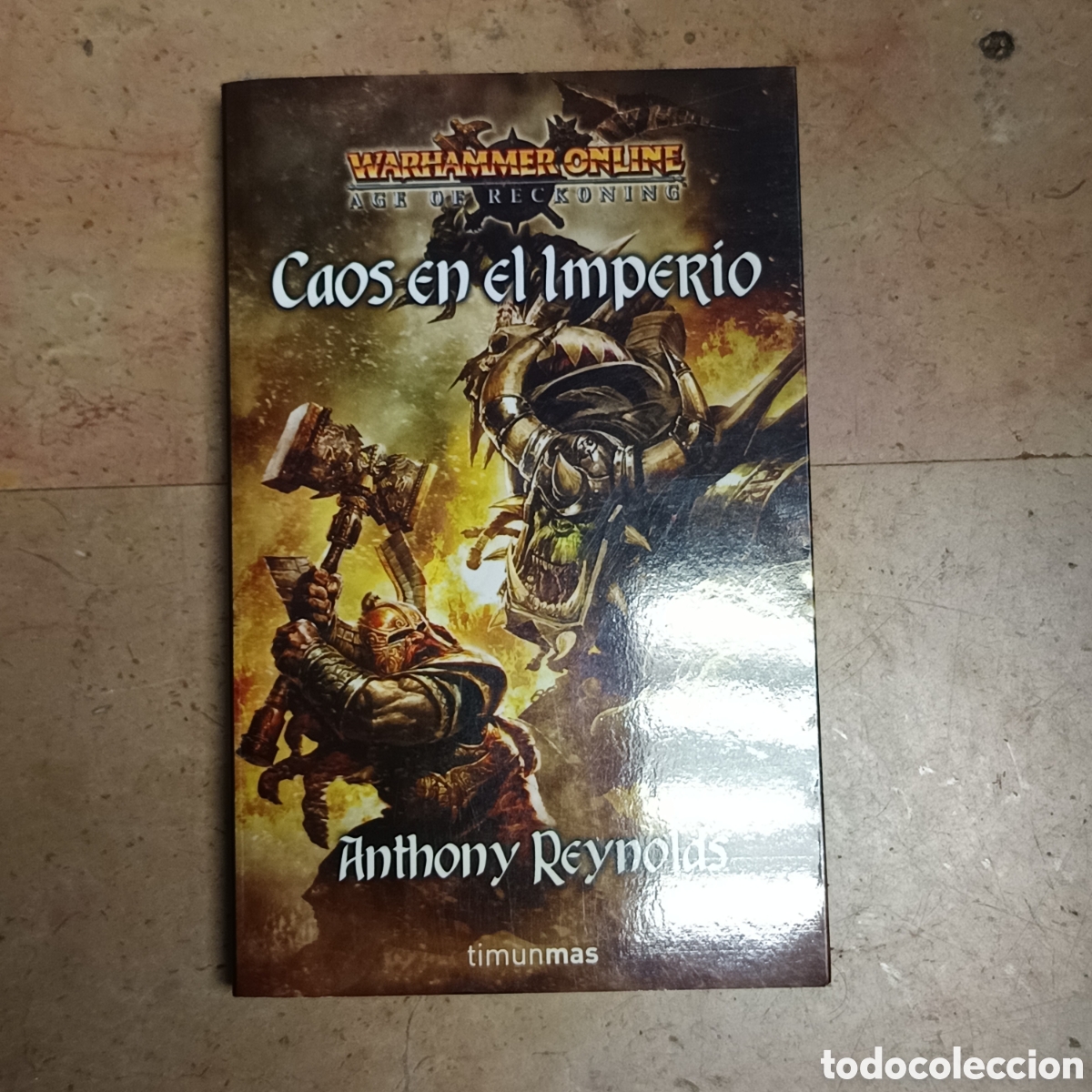 Libros de segunda mano: Caos en el imperio. Anthony Reynolds. Warhammer online.
