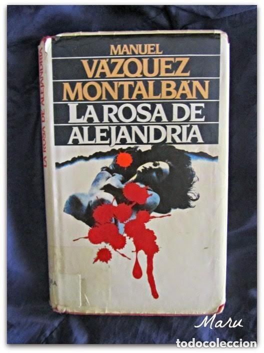Gebrauchte B&uuml;cher: LA ROSA DE ALEJANDRIA- MANUEL VAZQUEZ MONTALBAN