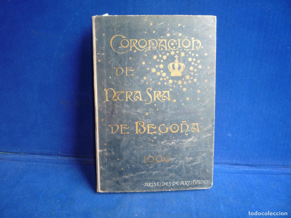 Libros de segunda mano: LIBRO CORONACION NUESTRA SE&Ntilde;ORA DE BEGO&Ntilde;A