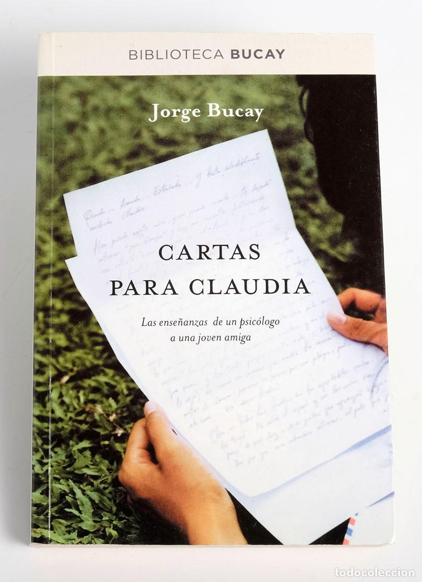 Second hand books: Cartas para Claudia. Jorge Bucay. Ed. RBA. 2012