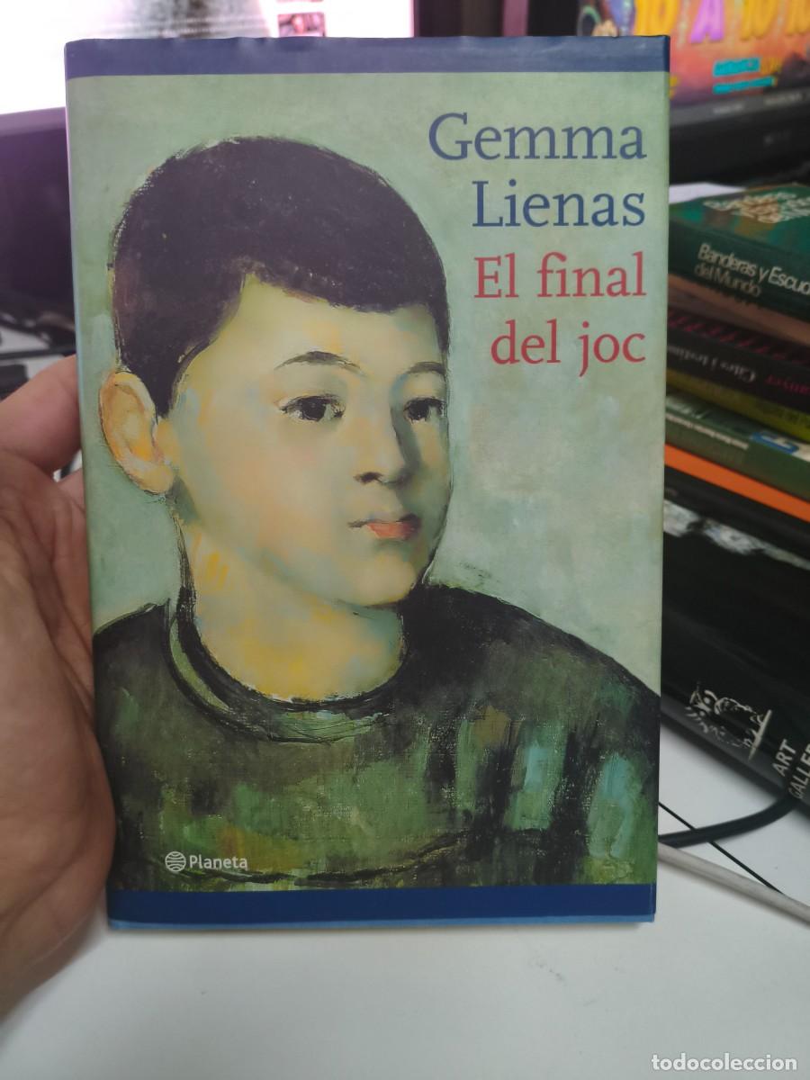 Libros de segunda mano: EL FINAL DEL JOC. GEMMA LIENAS. DEDICATORIA AUTOGRAFA. - Foto 1