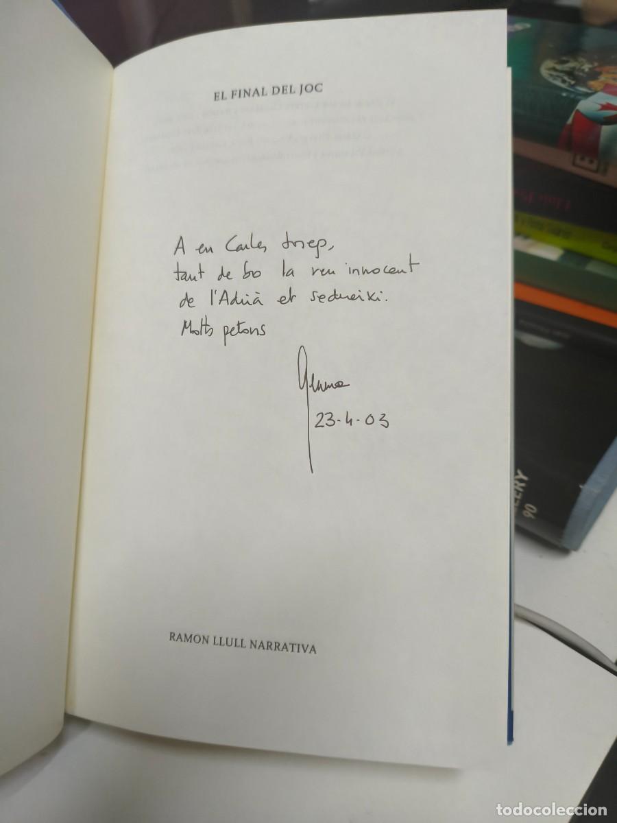 Libros de segunda mano: EL FINAL DEL JOC. GEMMA LIENAS. DEDICATORIA AUTOGRAFA. - Foto 2