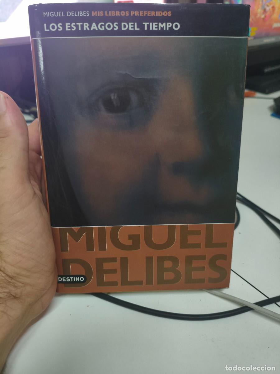 Libros de segunda mano: Los estragos del tiempo. DELIBES, Miguel. Ed. Destino. Barcelona, 1999