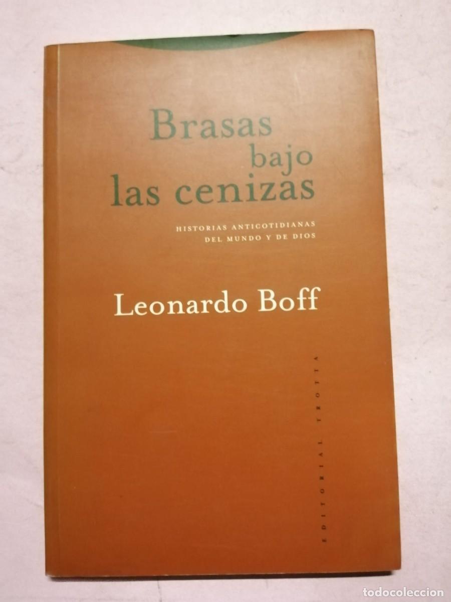 Libros de segunda mano: BRASAS BAJO LAS CENIZAS (LEONARDO BOFF)
