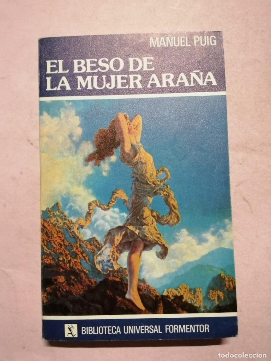 Libros de segunda mano: EL BESO DE LA MUJER ARA&Ntilde;A (MANUEL PUIG)