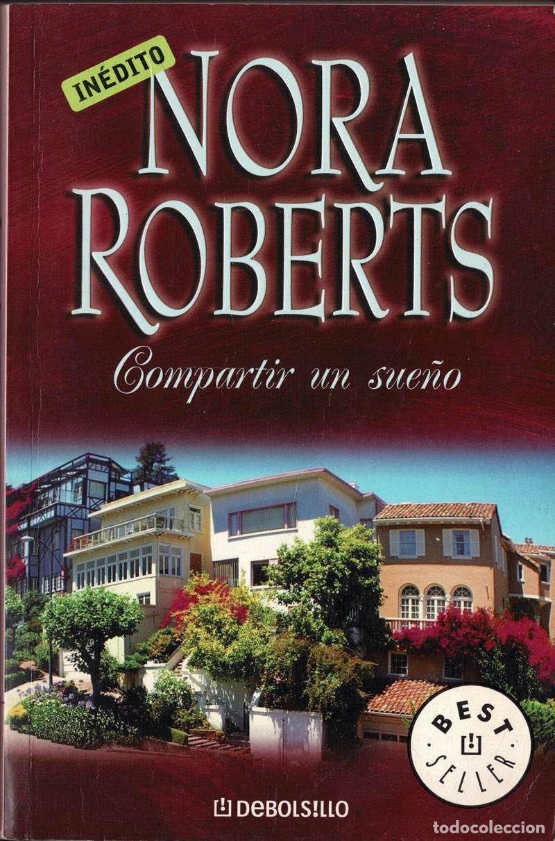 Libros de segunda mano: Compartir un sue&ntilde;o - Nora Roberts - Foto 1