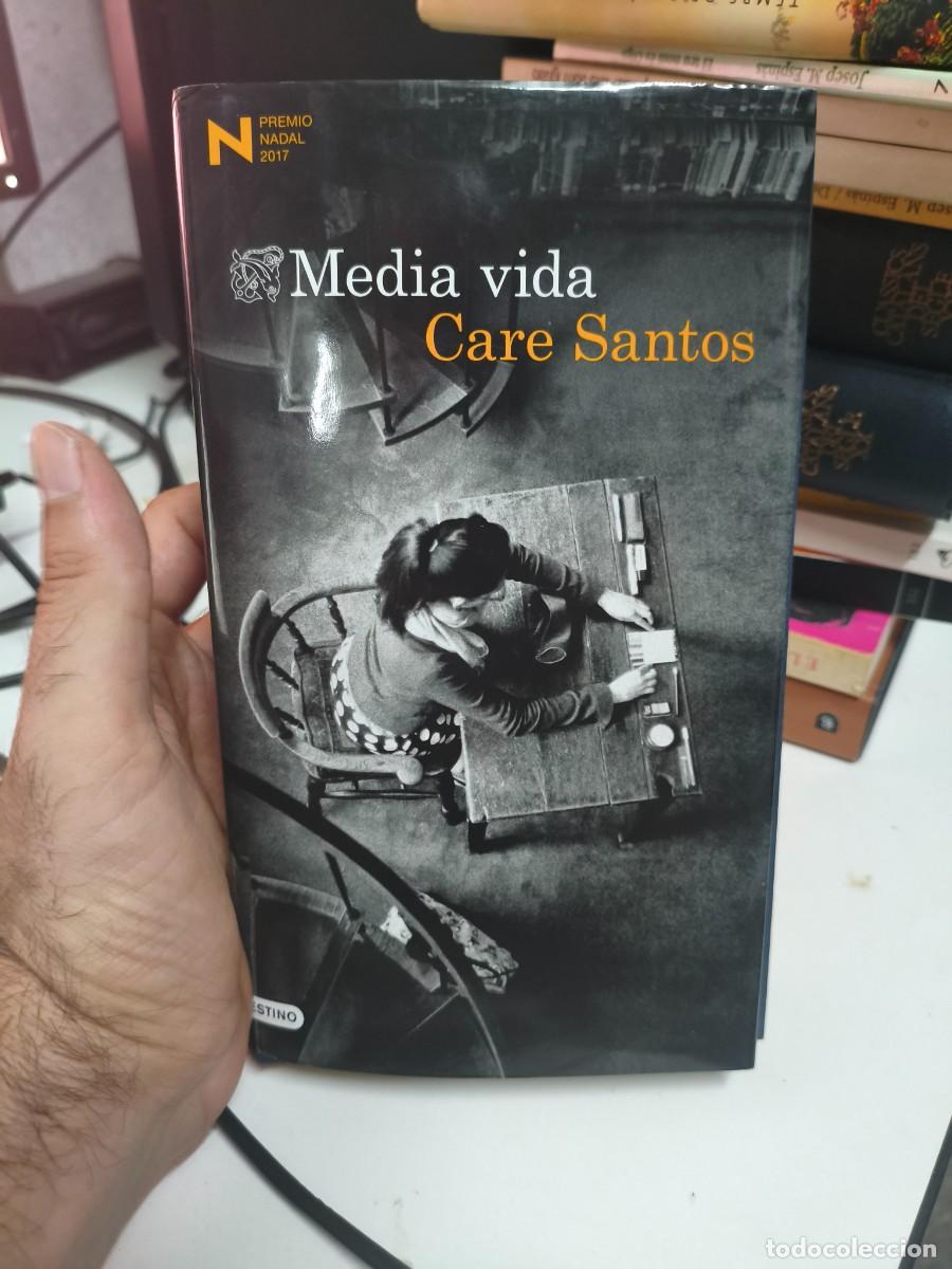 Libros de segunda mano: CARE SANTOS - MEDIA VIDA. DEDICATORIA AUTOGRAFA.