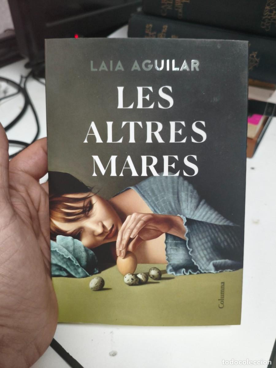 Libros de segunda mano: Les altres mares - Laia Aguilar. DEDICATORIA AUTOGRAFA.
