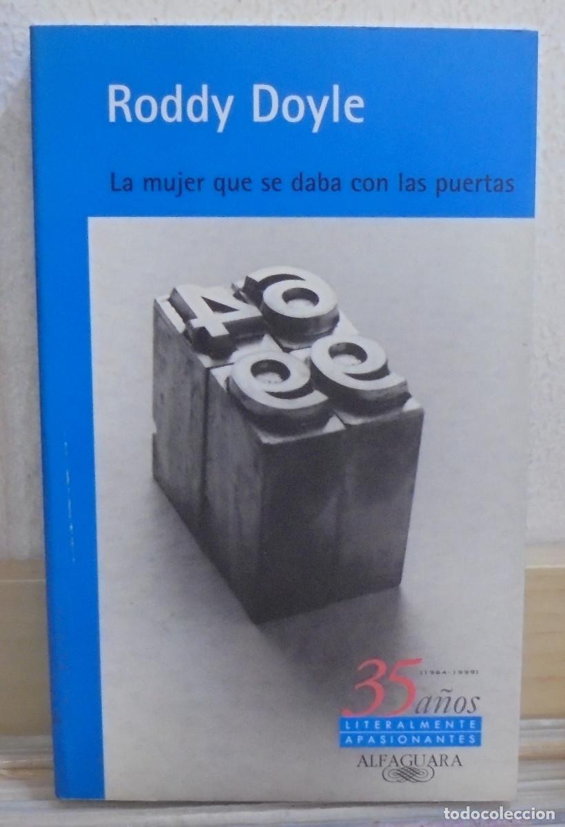 Libros de segunda mano: La mujer que se daba con las puertas. Roddy Doyle