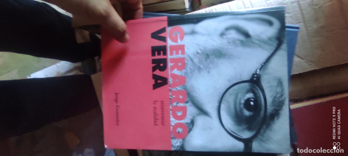 Libros de segunda mano: GERARDO VERA REINVENTAR LA REALIDAD - Gorostiza, Jorge p