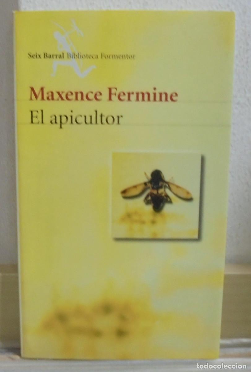 Libros de segunda mano: El apicultor. Maxence Fermine - Foto 1