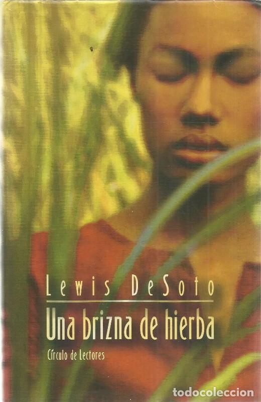 Gebrauchte B&uuml;cher: Una brizna de hierba - Lewis Desoto - Circulo de Lectores