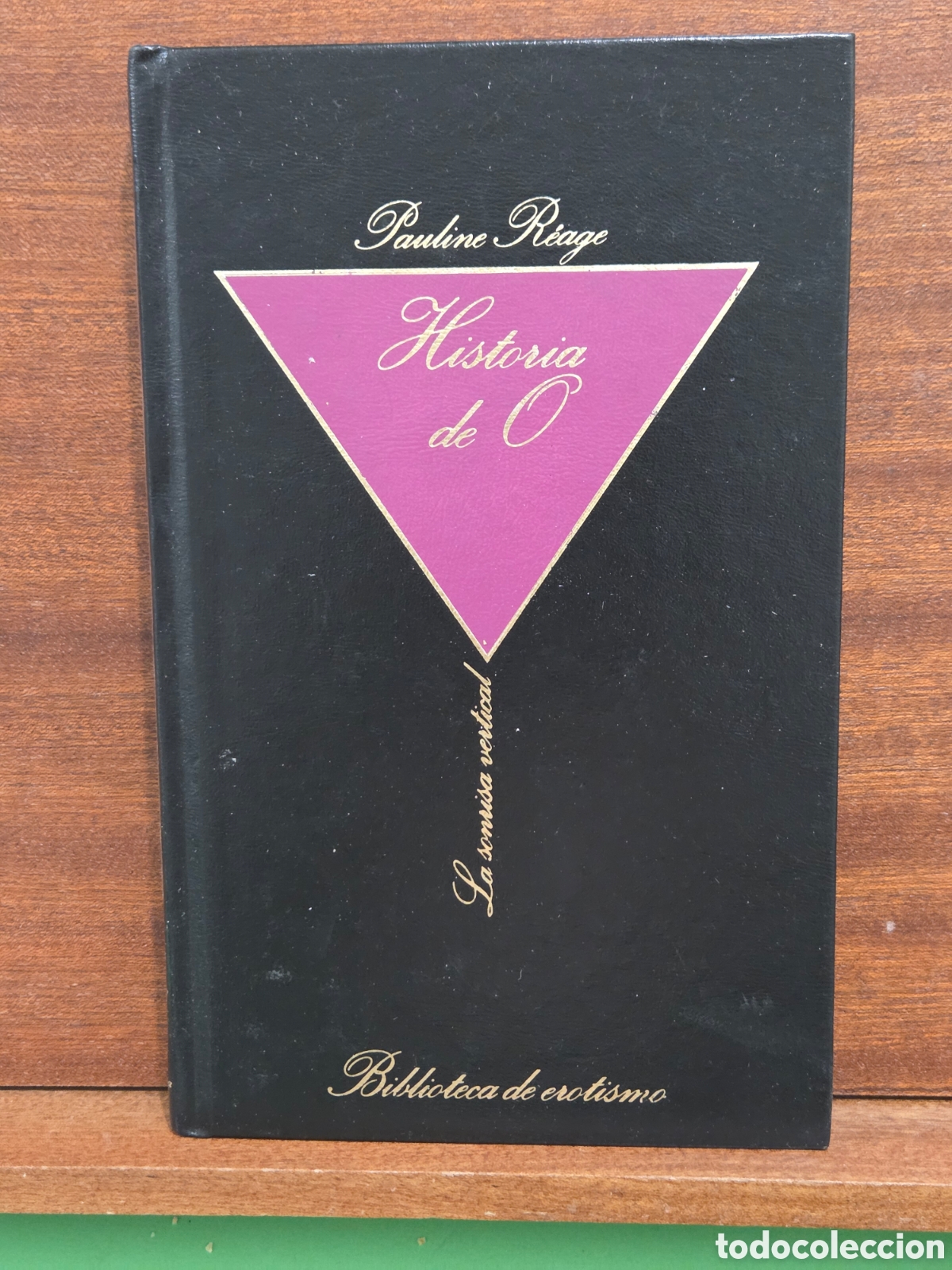 Libri di seconda mano: BIBLIOTECA DEL EROTISMO...&rdquo;&rdquo;HISTORIA DE O&rdquo;&rdquo;...PAULINE R&Eacute;AGE...EDICIONES 1984...