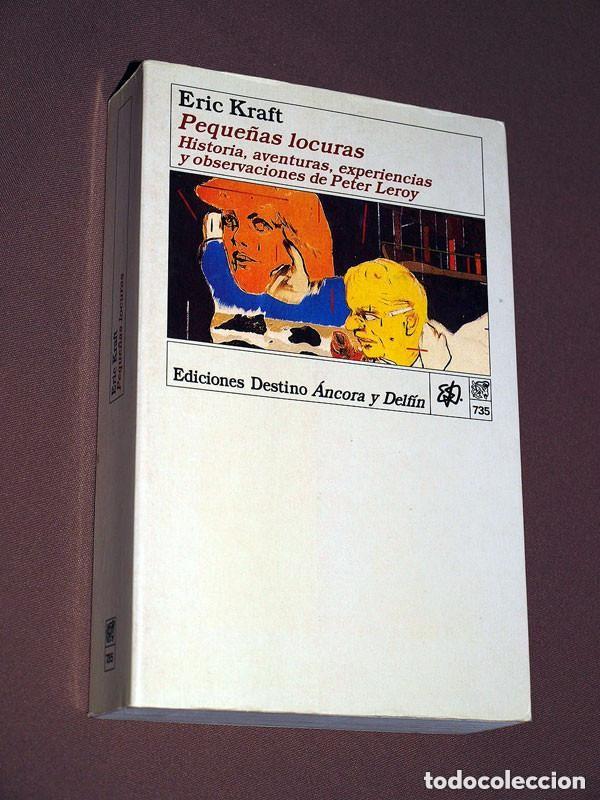 Libri di seconda mano: PEQUE&Ntilde;AS LOCURAS. HISTORIA, AVENTURAS, EXPERIENCIAS Y OBSERVACIONES DE PETER LEROY. Erick KRAFT ++++