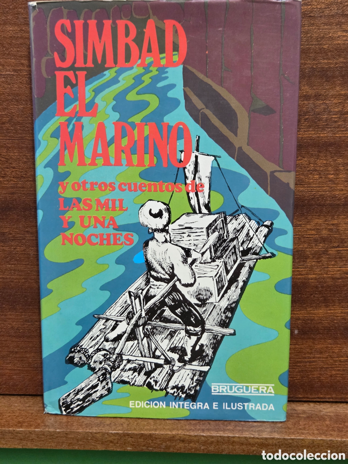 Libri di seconda mano: CLUB JOVEN BRUGUERA...N&deg;28...&rdquo;&rdquo;SIMBAD EL MARINO Y OTROS CUENTOS DE LAS MIL Y UNA NOCHES&rdquo;&rdquo;....B. 1981