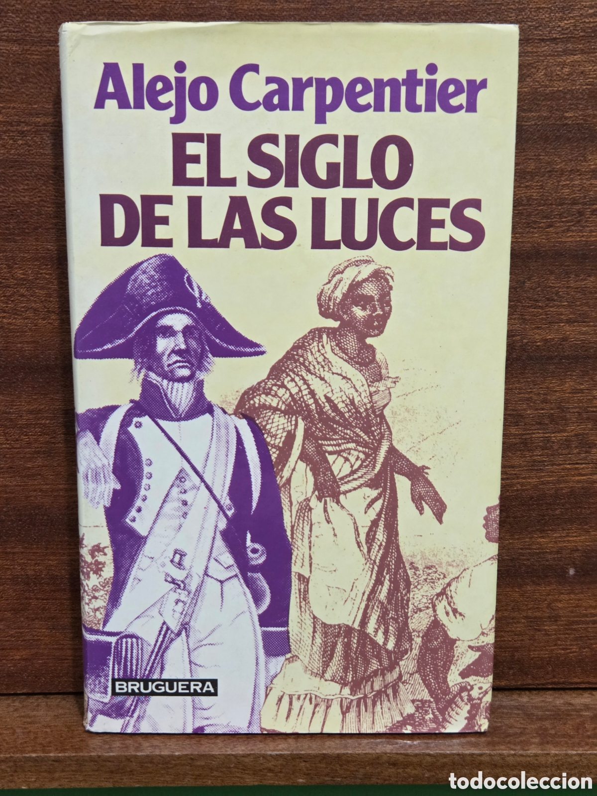 Libros de segunda mano: ALEJO CARPENTIER...&rdquo;&rdquo;EL SIGLO DE LAS LUCES&rdquo;&rdquo;...CLUB BRUGUERA...1982...
