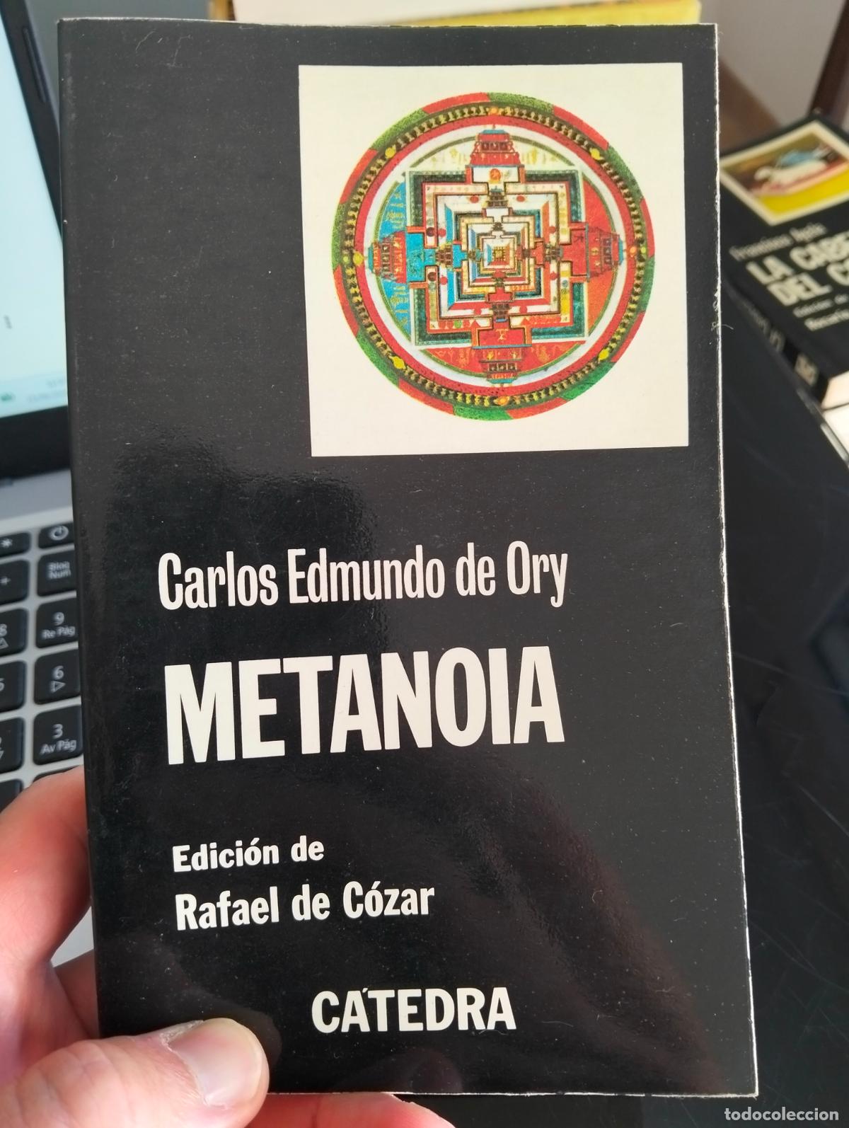 Libros de segunda mano: Literatura. Metanoia, Carlos Edmundo de Ory, Catedra, 1978. VISITA MI CATALOGO. L55
