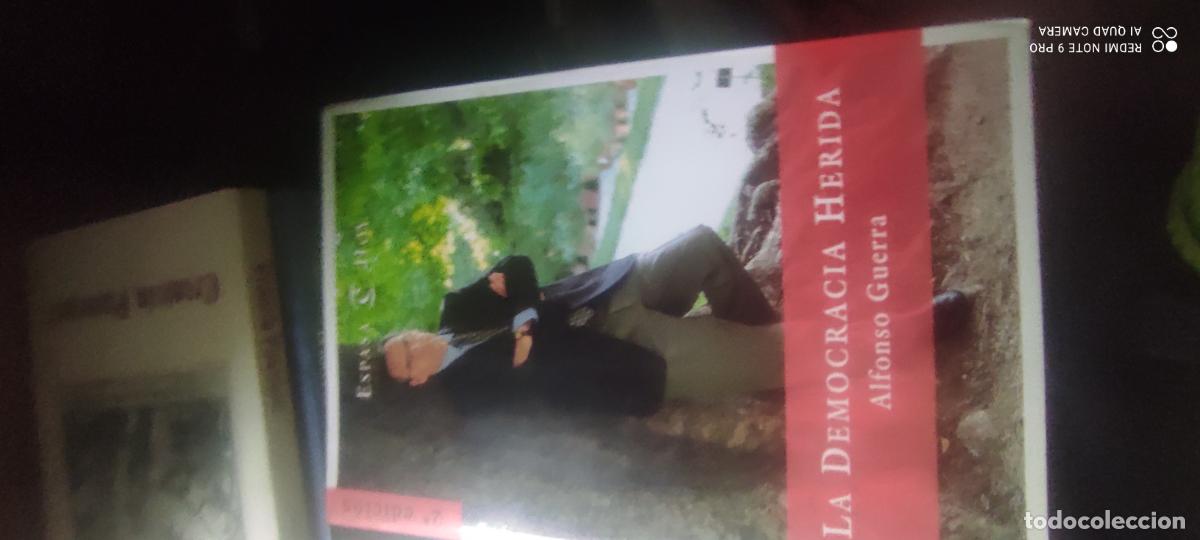 Libros de segunda mano: LA DEMOCRACIA HERIDA / ALFONSO GUERRA / ESPASA CALPE 1997